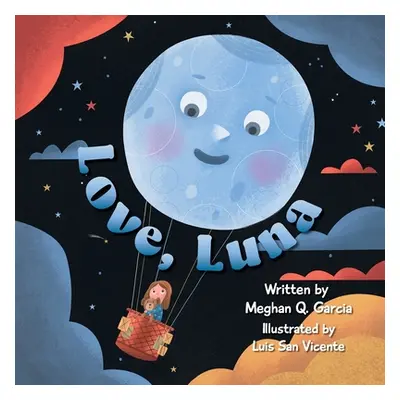 "Love, Luna" - "" ("Q. Garcia Meghan")