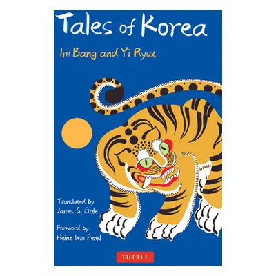 "Tales of Korea: 53 Enchanting Stories of Ghosts, Goblins, Princes, Fairies and More!" - "" ("Ba