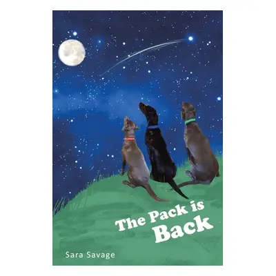 "The Pack is Back" - "" ("Savage Sara")