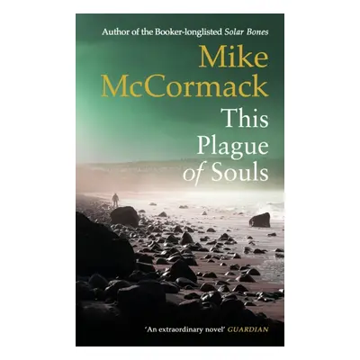 "This Plague of Souls" - "" ("McCormack Mike")