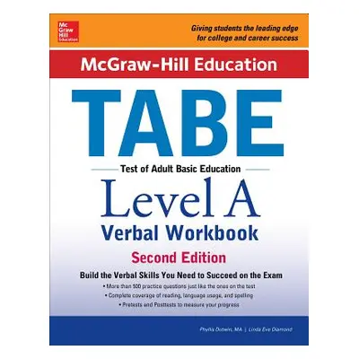 "McGraw-Hill Education Tabe Level a Verbal Workbook, Second Edition" - "" ("Dutwin Phyllis")