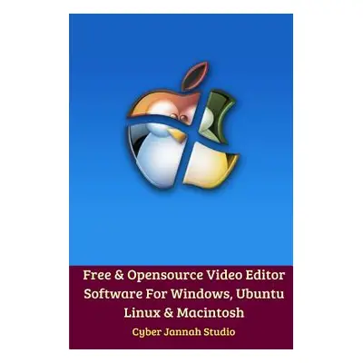 "Free Opensource Video Editor Software For Windows, Ubuntu Linux and Macintosh" - "" ("Studio Cy