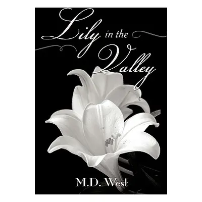 "Lily in the Valley" - "" ("West")