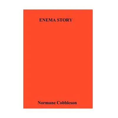 "Enema Story" - "" ("Cobbleson Normane")