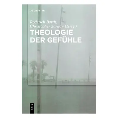 "Theologie Der Gefhle" - "" ("Barth Roderich")