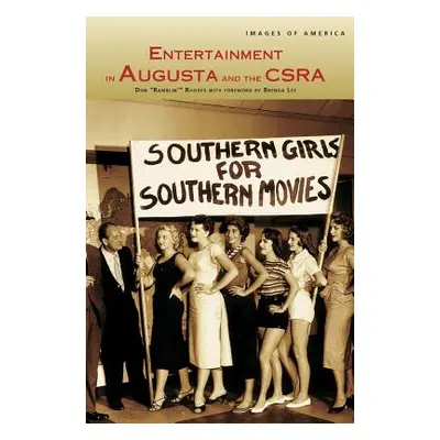 "Entertainment in Augusta and the Csra" - "" ("Rhodes Don")