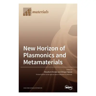 "New Horizon of Plasmonics and Metamaterials" - "" ("Kimata Masafumi")