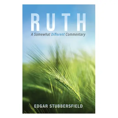 "Ruth" - "" ("Stubbersfield Edgar")