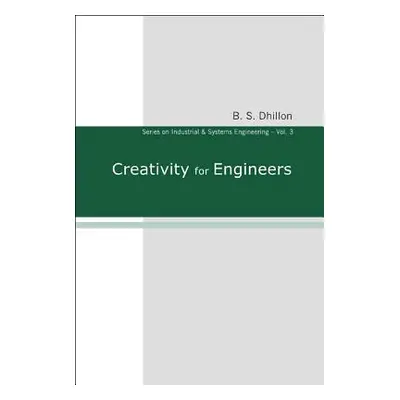 "Creativity for Engineers" - "" ("Dhillon B. S.")