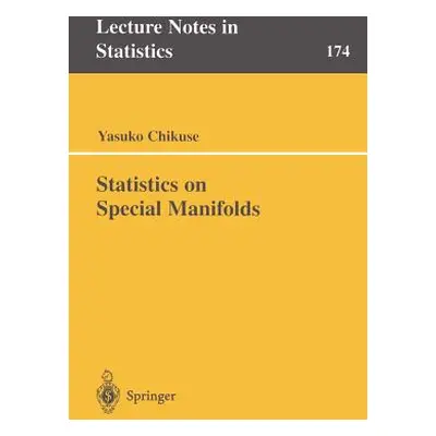 "Statistics on Special Manifolds" - "" ("Chikuse Yasuko")