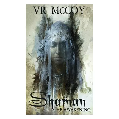 "Shaman - The Awakening" - "" ("McCoy Vr")