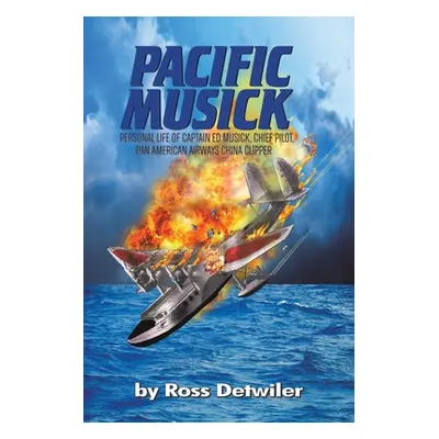 "Pacific Musick" - "" ("Detwiler Ross")