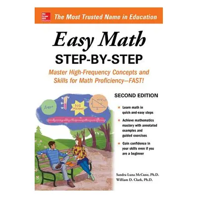 "Easy Math Step-By-Step, Second Edition" - "" ("McCune Sandra Luna")