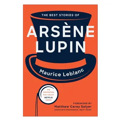 "The Best Stories of Arsne Lupin" - "" ("LeBlanc Maurice")