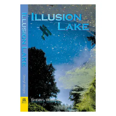 "Illusion Lake" - "" ("Wright Sheryl")