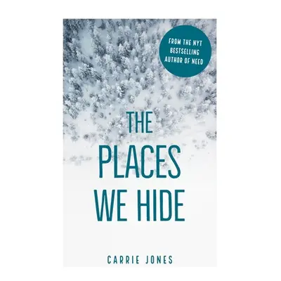 "The Places We Hide" - "" ("Jones Carrie")