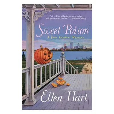 "Sweet Poison: A Jane Lawless Mystery" - "" ("Hart Ellen")