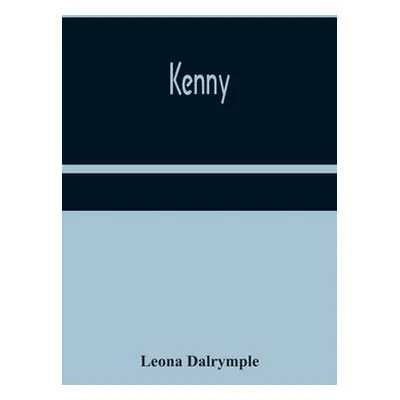 "Kenny" - "" ("Dalrymple Leona")