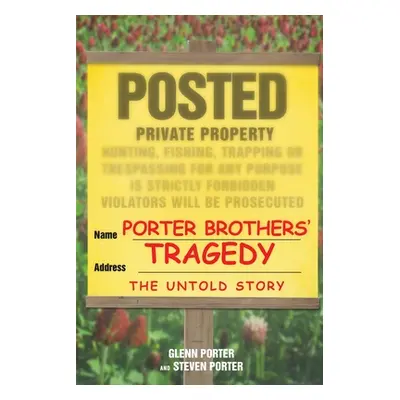 "Porter Brothers' Tragedy" - "" ("Porter Glenn")