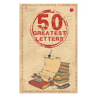 "50 Greatest Letters" - "" ("Rupa Publications")