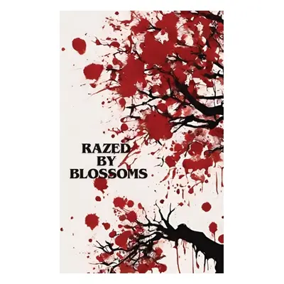 "Razed by Blossoms: Grid City" - "" ("Barnett Christopher M.")