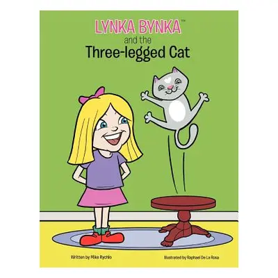 "Lynka Bynka and the Three Legged Cat" - "" ("Rychlo Mike")