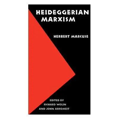 "Heideggerian Marxism" - "" ("Marcuse Herbert")