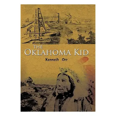 "The Oklahoma Kid" - "" ("Orr Kenneth")