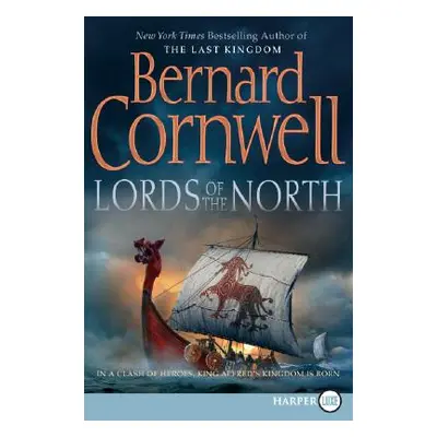 "Lords of the North," - "" ("Cornwell Bernard")