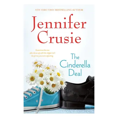 "The Cinderella Deal" - "" ("Crusie Jennifer")