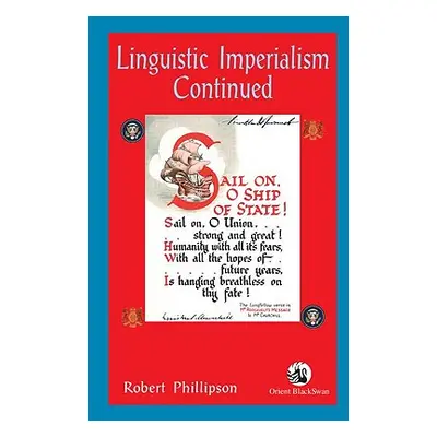 "Linguistic Imperialism Continued" - "" ("Phillipson Robert")