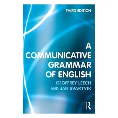 "A Communicative Grammar of English" - "" ("Leech Geoffrey")