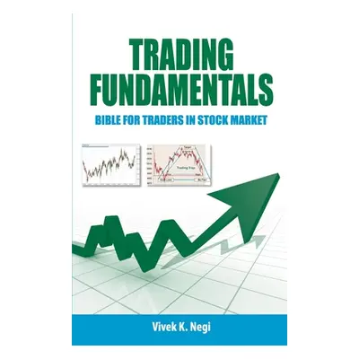 "Trading Fundamentals" - "" ("Negi Vivek K.")