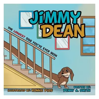 "Jimmy Dean: The Longest Dog You've Ever Seen" - "" ("Smith Penny a.")