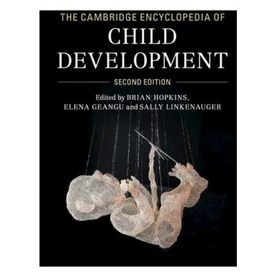 "The Cambridge Encyclopedia of Child Development" - "" ("Hopkins Brian")