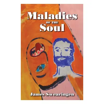 "Maladies of the Soul" - "" ("Swearingen James")