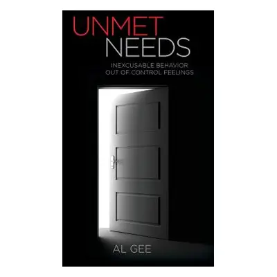 "Unmet Needs" - "" ("Gee Allious")