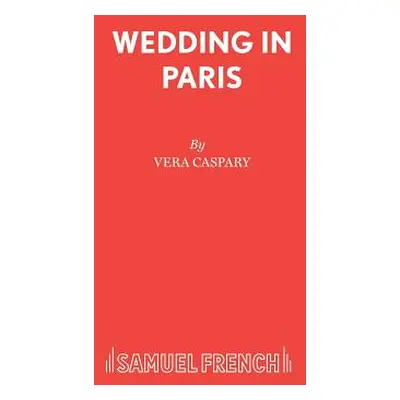 "Wedding in Paris" - "" ("Caspary Vera")