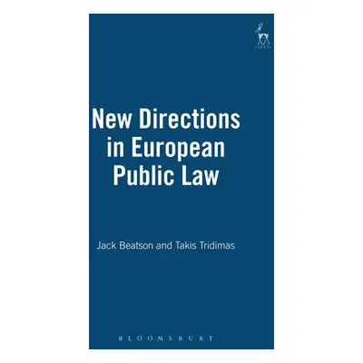 "New Directions in European Public Law" - "" ("Beatson Jack")