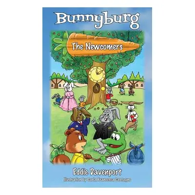 "Bunnyburg: The Newcomers" - "" ("Davenport Eddie")