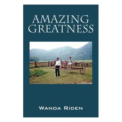 "Amazing Greatness" - "" ("Riden Wanda")