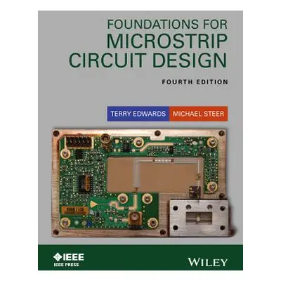 "Foundations for Microstrip Circuit Design" - "" ("Edwards Terry C.")