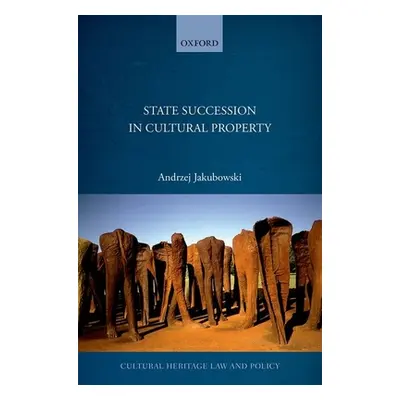 "State Succession in Cultural Property" - "" ("Jakubowski Andrzej")