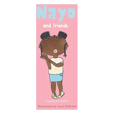 "Nayo and friends" - "" ("Clarke Carolyn")