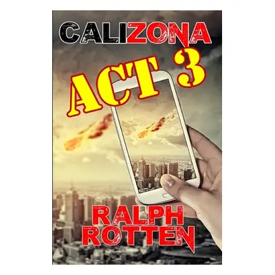 "Calizona: Act 3" - "" ("Rotten Ralph")