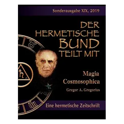 "Magia Cosmosophica" - "" ("Uiberreiter Verlag Christof")