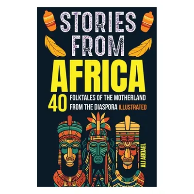 "Stocking Stuffers: 40 Folktales of the Motherland from The Diaspora for kids and Teens" - "" ("