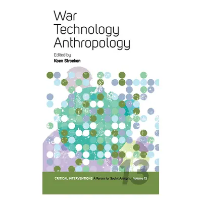 "War, Technology, Anthropology" - "" ("Stroeken Koen")