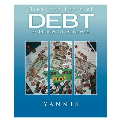 "Break the Chain of Debt" - "" ("Yannis")