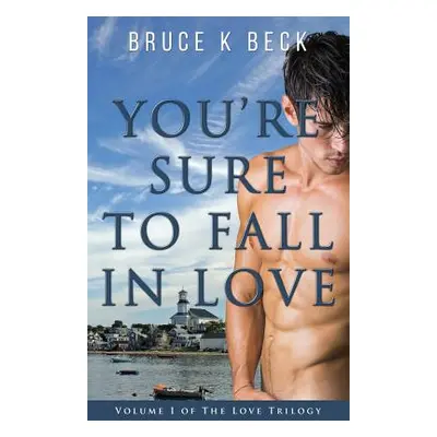 "You're Sure to Fall in Love" - "" ("Beck Bruce K.")